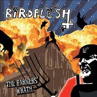 Birdflesh : The Farmer's Wrath